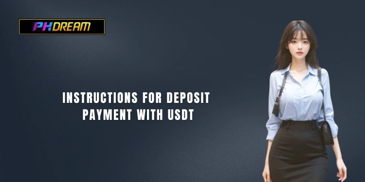 Instructions for deposit payment with USDT