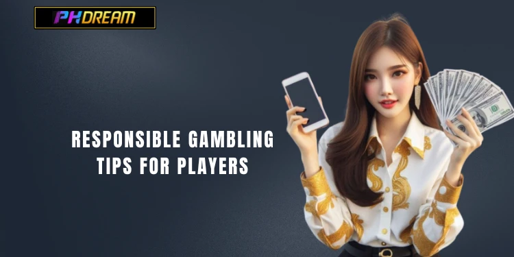 Responsible Gambling Tips for Players