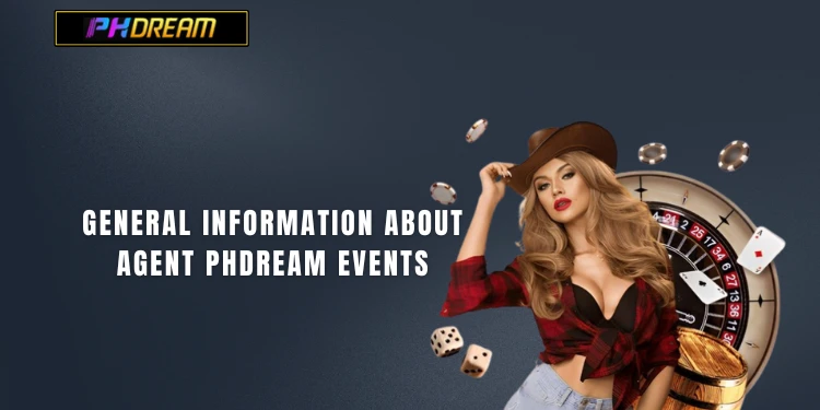 General information about Agent PHDream events