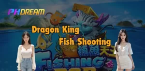 Dragon King Fish Shooting