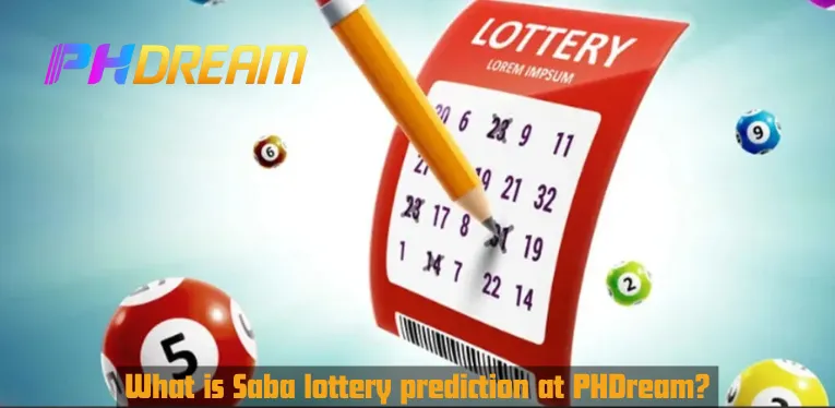 What is Saba lottery prediction at PHDream?