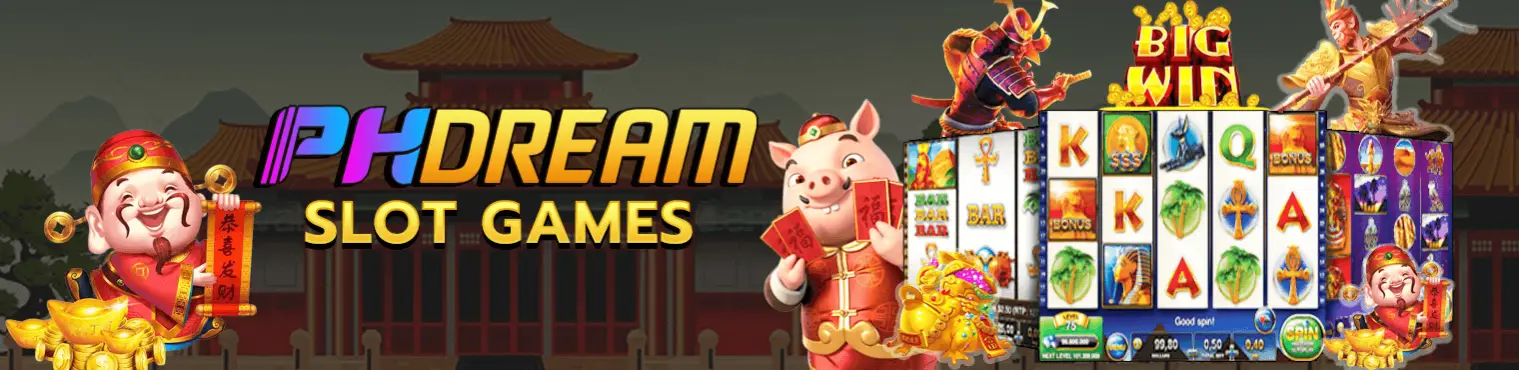 PHDream Slot Games